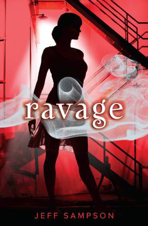 Ravage: A Deviants Novel (Deviants #3)