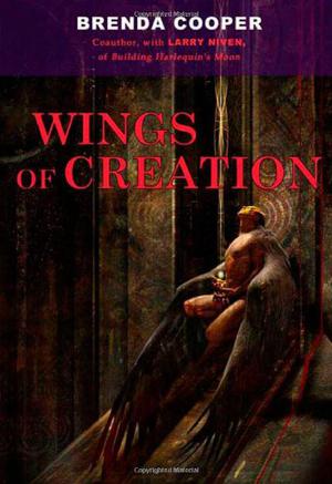 Wings of Creation by Brenda Cooper