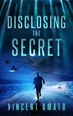 Disclosing the Secret by Vincent Amato
