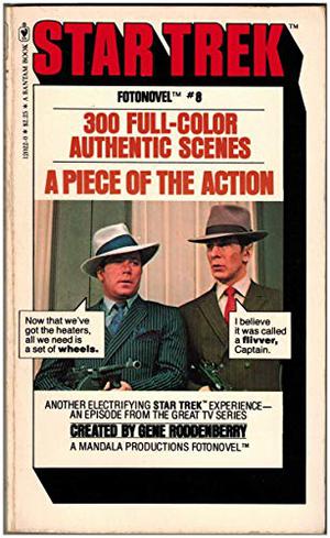 A Piece of the Action (Star Trek Fotonovel #8)