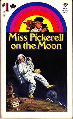 Miss Pickerell on the Moon (Miss Pickerell #5)