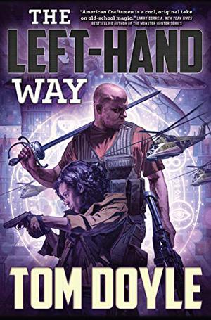 The Left-Hand Way by Tom Doyle