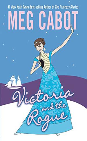 Victoria and the Rogue (An Avon True Romance #12)
