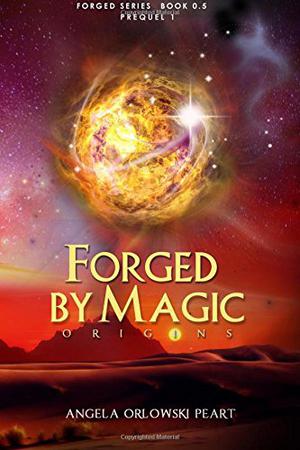 Forged by Magic: Origins (Forged #0.5)