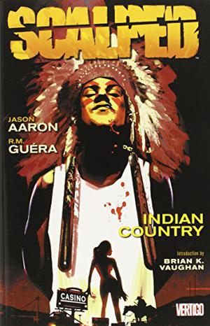 Scalped, Vol. 1: Indian Country (Scalped #1)