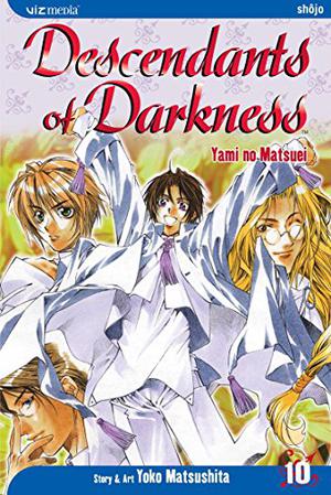 Descendants of Darkness, Volume 10 (Yami no Matsuei #10)