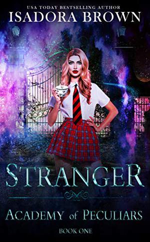 Stranger at Dark by Heather C. Myers, Isadora Brown