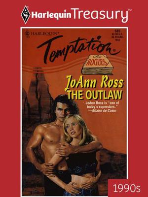 The Outlaw by JoAnn Ross