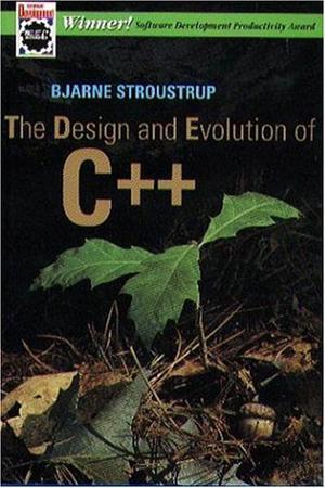 The Design and Evolution of C++ by Bjarne Stroustrup