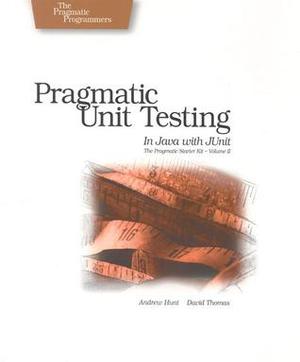Pragmatic Unit Testing in Java with JUnit by Andy Hunt, Dave Thomas
