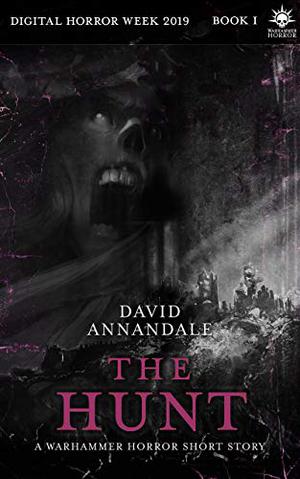 The Hunt (Digital Horror Week 2019 #1)