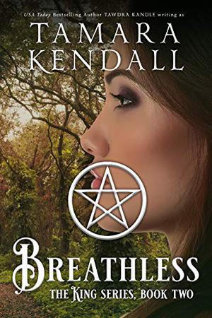 Breathless: The King Quartet, Book 2 (King #2)