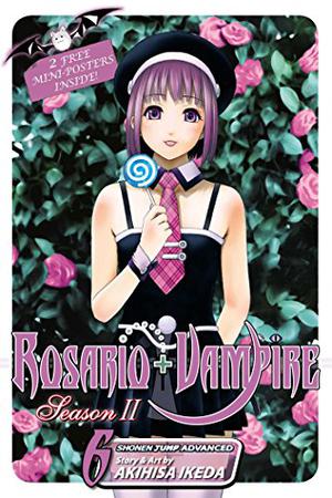 Rosario+Vampire: Season II, Vol. 6 (Rosario+Vampire: Season II #6)