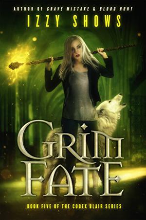 Grim Fate (Codex Blair #5)