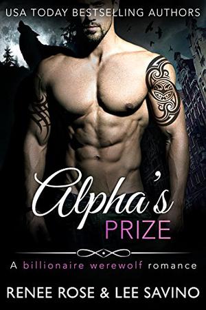 Alpha's Prize (Bad Boy Alphas #3)