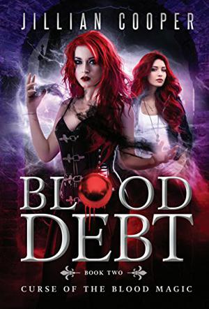 Blood Debt (The Blood Sisters #2)