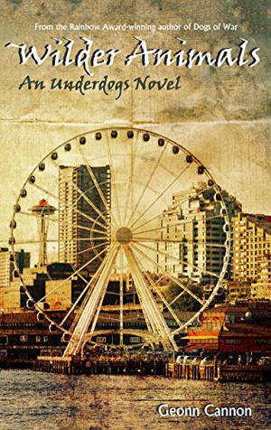 Wilder Animals (Underdogs #5)