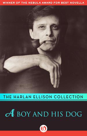 A Boy and His Dog by Harlan Ellison