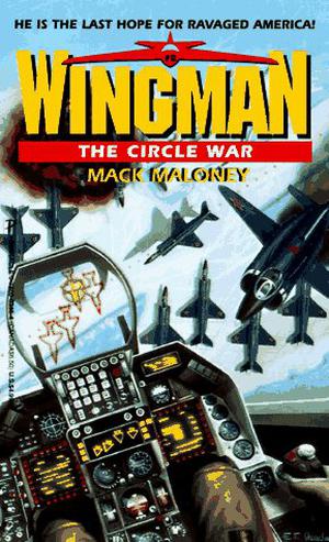 The Circle War (Wingman #2)