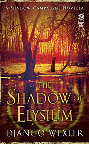 The Shadow of Elysium (The Shadow Campaigns #2.5)