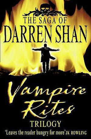 Vampire Rites Trilogy (Cirque du Freak #4-6)