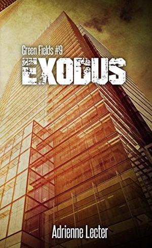 Exodus (Green Fields #9)