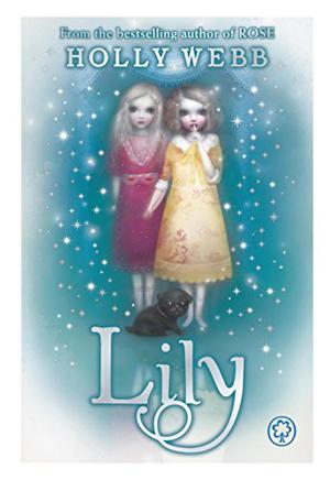 Lily by Holly Webb