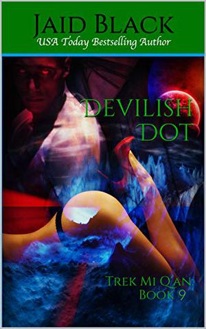 Devilish Dot (Trek Mi Q'an #6)