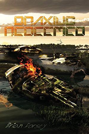 Draxius Redeemed: A Gateway Novella by Brian Dorsey