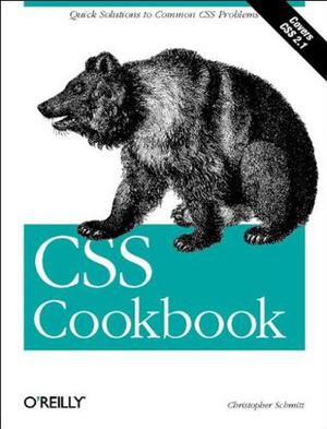 CSS Cookbook by Christopher Schmitt, Nathan Torkington