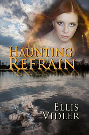 Haunting Refrain by Ellis Vidler