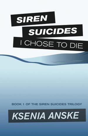 Siren Suicides (Siren Suicides #1)
