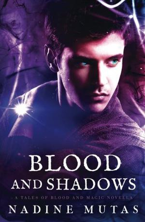 Blood and Shadows (Love and Magic #1.5)