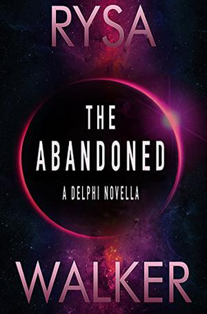 The Abandoned (The Delphi Trilogy #2.5)