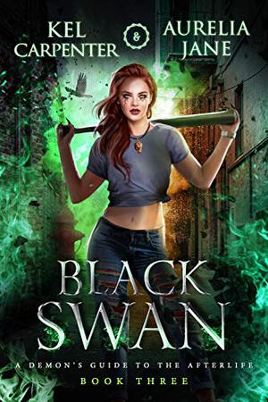 Black Swan (A Demon's Guide to the Afterlife #3)