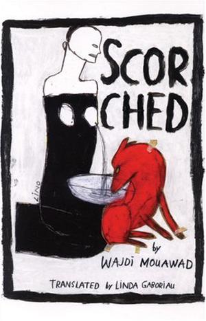 Scorched by Wajdi Mouawad