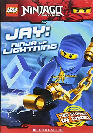 Jay: Ninja of Lightning (Ninjago Chapter Books #4)