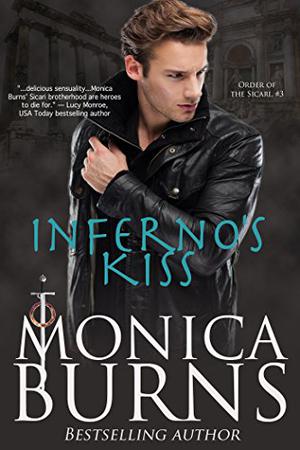 Inferno's Kiss (Order of the Sicari #3)