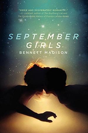 September Girls by Bennett Madison