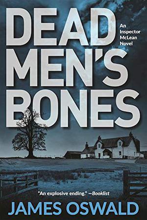 Dead Men's Bones by James Oswald