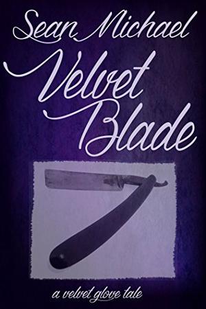 Velvet Blade (Velvet Glove #7)