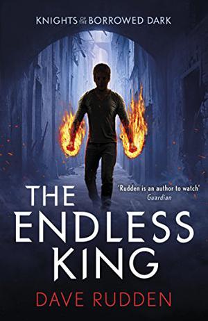 The Endless King by Dave Rudden