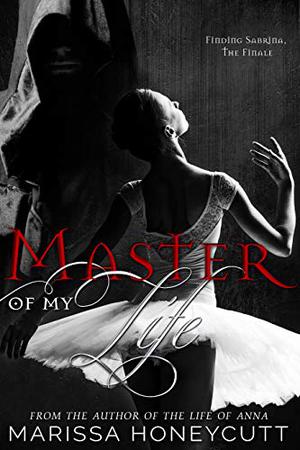 Master of My Life (Finding Sabrina #3)