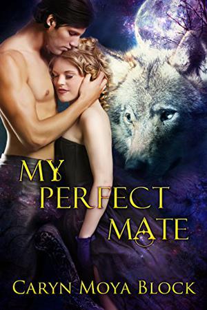 My Perfect Mate (Siberian Volkov Pack #10)
