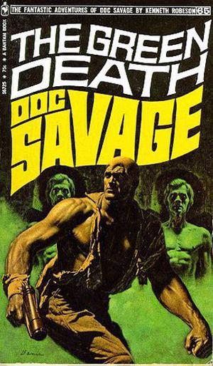 The Green Death (Doc Savage (Bantam) #65)