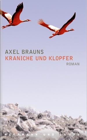 Kraniche und Klopfer by Axel Brauns
