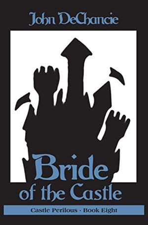 Bride of the Castle (Castle Perilous #8)