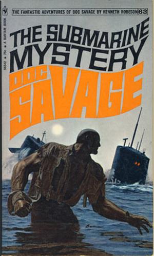 The Submarine Mystery (Doc Savage (Bantam) #63)