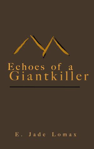 Echoes of a Giantkiller (Leagues and Legends #2)