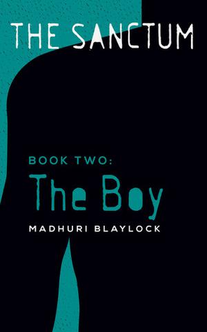 The Boy (The Sanctum #2)